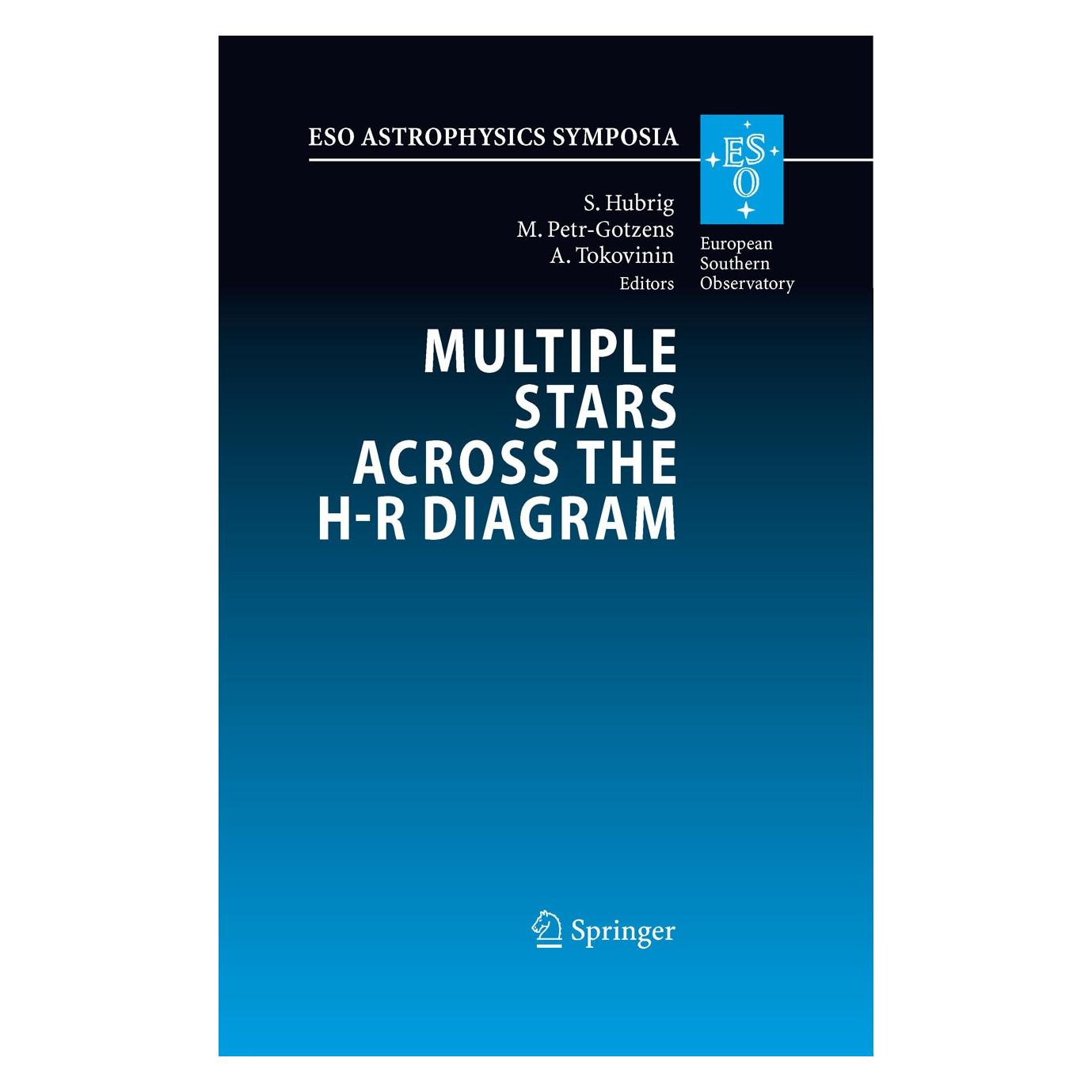 Springer Multiple Stars across the H-R Diagram (Englisch, Hardcover, Andrei Tokovinin, Monika Petr-Gotzens, Swetlana Hubrig) (9783540747444)