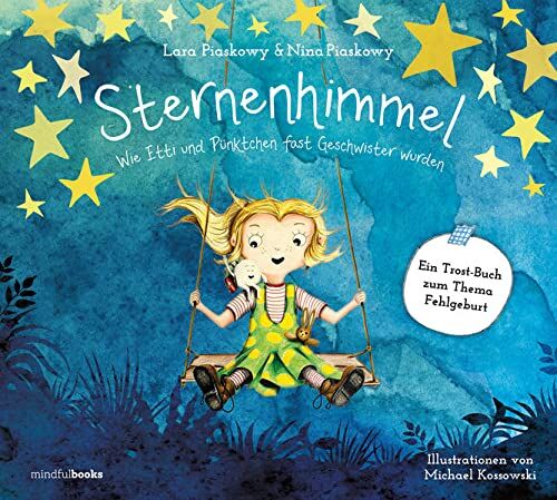 Lara Piaskowy - Sternenhimmel: Wie Etti und Pünktchen fast Geschwister wurden - Preis vom 11.10.2026 03:10:56 h