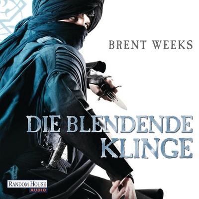 Die blendende Klinge - Brent Weeks, Audio, 9783837118537