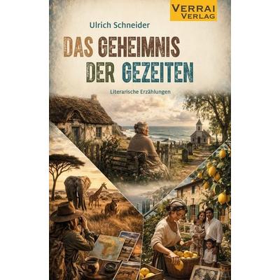 Das Geheimnis der Gezeiten, Taschenbuch von Ulrich Schneider, Verrai-Verlag, 978-3-910919-52-5
