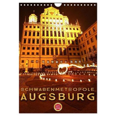 Schwabenmetropole Augsburg (Wandkalender 2027 DIN A4 hoch), CALVENDO Monatskalender