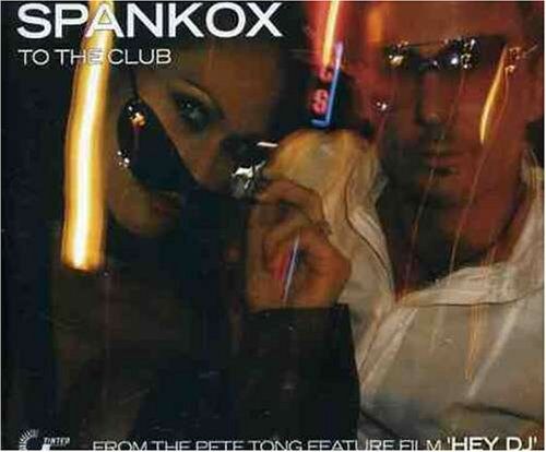 Spankox - To the Club - Preis vom 09.10.2026 07:28:09 h