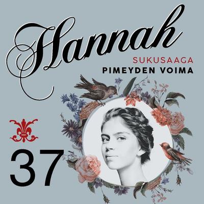 Hannah 37: Pimeyden voimia - Laila Brenden, Audio, 9789180856041