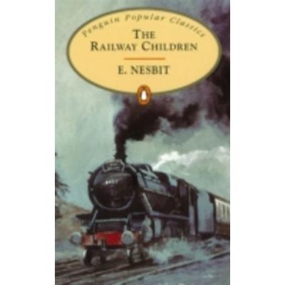 The Railway Children, Taschenbuch von Edith Nesbit, Penguin Books UK