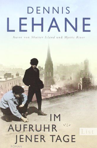 Dennis Lehane - Im Aufruhr jener Tage: Roman - Preis vom 12.10.2026 11:37:12 h