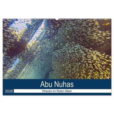 Abu Nuhas - Wracks im Roten Meer (Wandkalender 2026 DIN A2 quer), CALVENDO Monatskalender