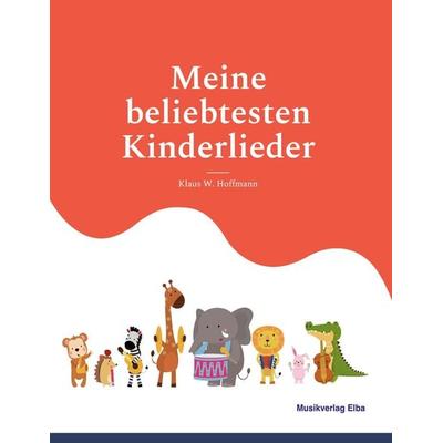 Meine beliebtesten Kinderlieder -