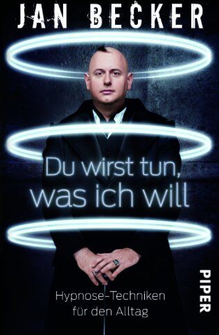 Jan Becker - Du wirst tun, was ich will: Hypnose-Techniken für den Alltag - Preis vom 09.10.2026 07:28:09 h