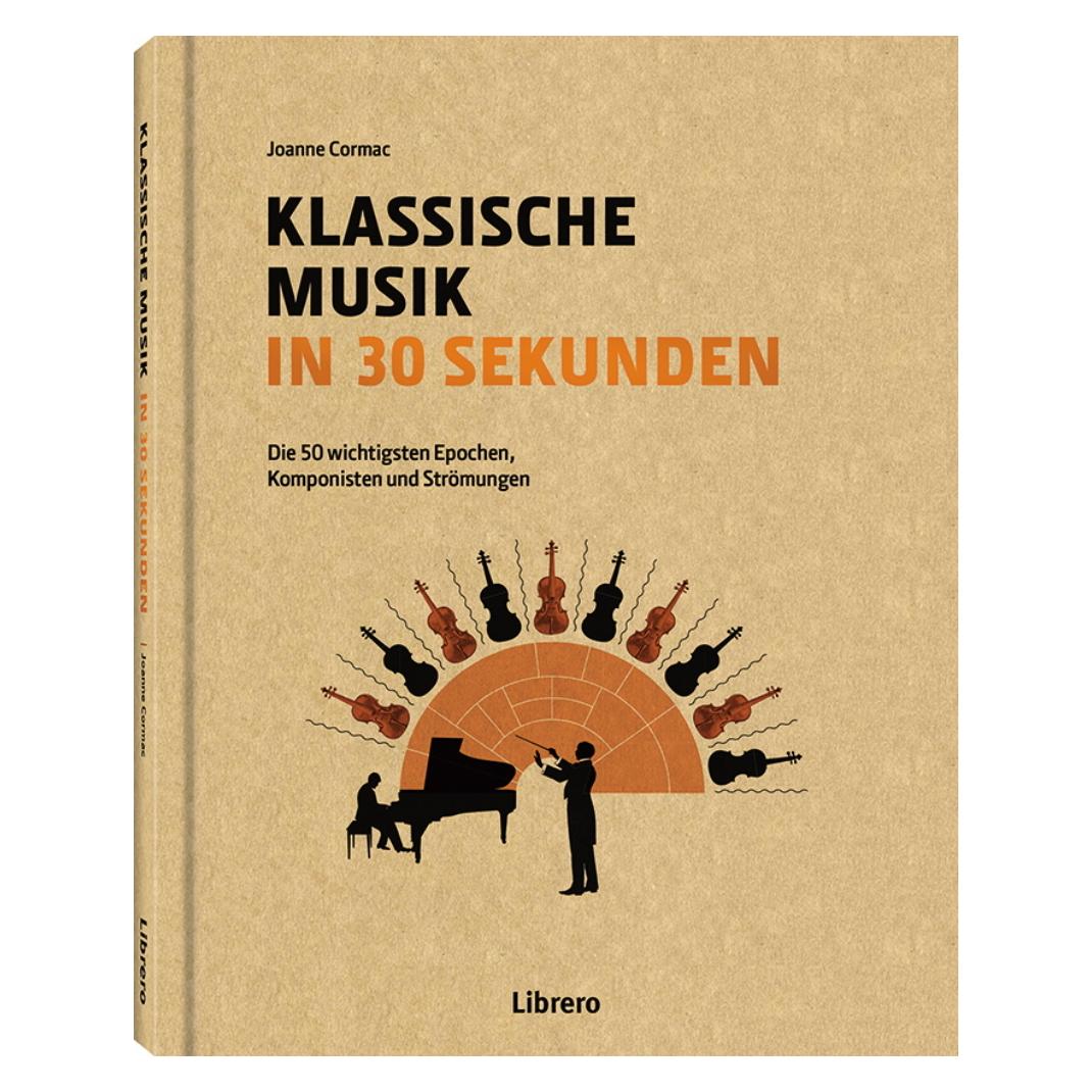 Librero Klassische Musik in 30 Sekunden (Deutsch, Joanne Cormac, 2019) (35232526)