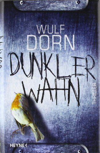 Wulf Dorn - Dunkler Wahn - Preis vom 09.10.2026 07:28:09 h