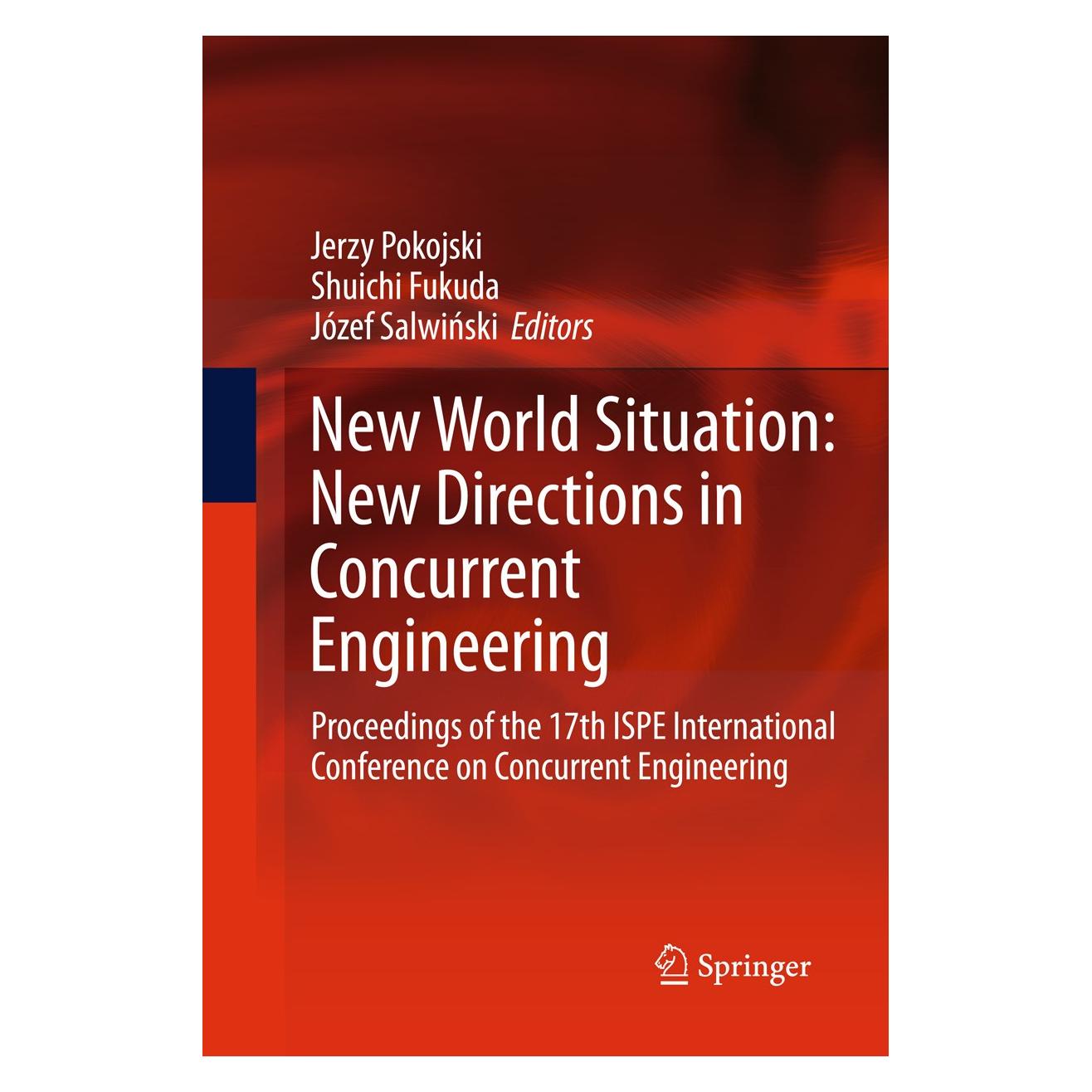Springer New World Situation: New Directions in Concurrent Engineering (Englisch, Hardcover, Jerzy Pokojski, Józef Salwiński, Shuichi Fukuda) (9780857290236)
