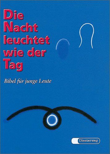 Hans Heller - Die Nacht leuchtet wie der Tag: Bibel für junge Leute - Preis vom 19.10.2026 19:33:35 h
