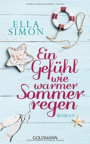 Ella Simon - Ein Gefühl wie warmer Sommerregen: Roman - Preis vom 30.09.2026 09:01:18 h