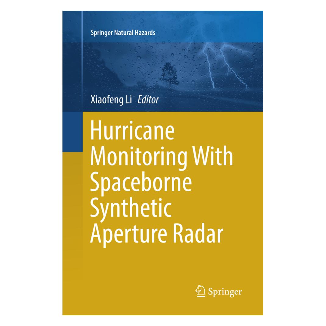 Springer Hurricane Monitoring With Spaceborne Synthetic Aperture Radar (Englisch, Softcover, Xiaofeng Li) (56002877)
