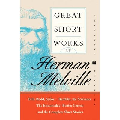 Great Short Works of Herman Melville, Taschenbuch von Herman Melville, Harper Perennial USA, 978-0-06-058654-6