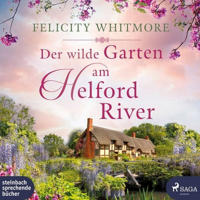Der wilde Garten am Helford River - Felicity Whitmore, CD, 9783987360473