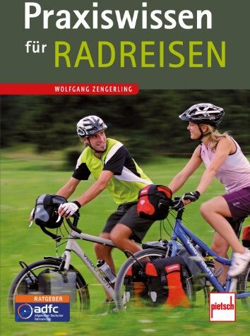 Wolfgang Zengerling - Praxiswissen für Radreisen - Preis vom 30.09.2026 09:01:18 h