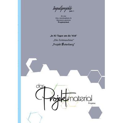 Das Projektmaterial - Projekte Jahr 1, Taschenbuch von Thorsten Kettermann, BoD – Books on Demand, 978-3-7583-7450-0