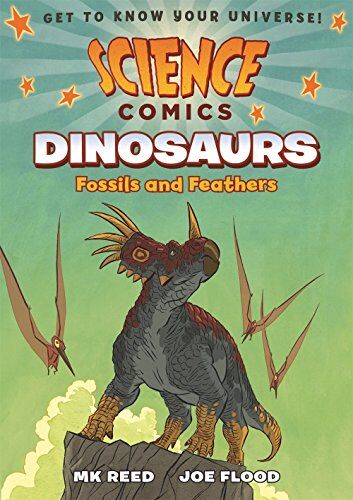 Mk Reed - Science Comics: Dinosaurs: Fossils and Feathers - Preis vom 09.10.2026 07:28:09 h