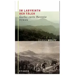 Im Labyrinth der Täler, Belletristik von Bernd Wolff