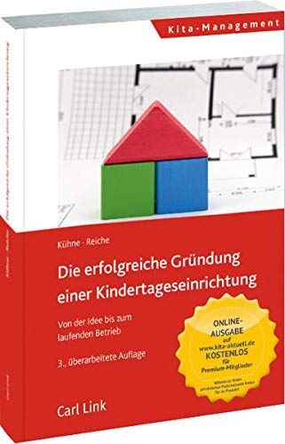 Jenny Kühne - Die erfolgreiche Gründung einer Kindertageseinrichtung: Von der Idee bis zum laufenden Betrieb - Preis vom 09.10.2026 07:28:09 h