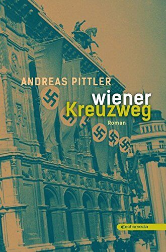 Andreas Pittler - Wiener Kreuzweg (Wiener Triptychon) - Preis vom 30.09.2026 09:01:18 h