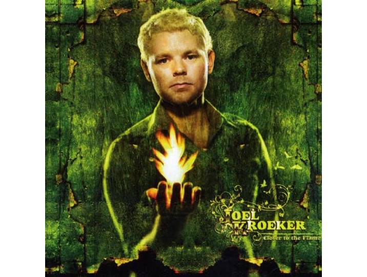 Joel Kroeker - Closer To The Flame
