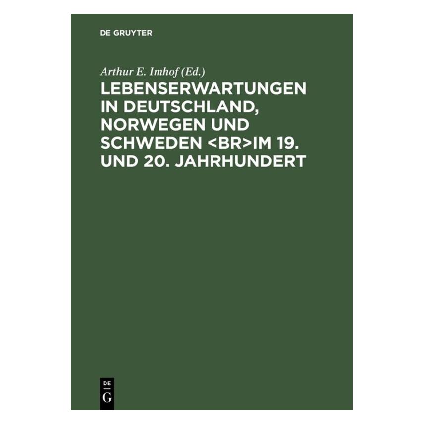 De Gruyter Lebenserwartungen i.Deutschland,Norweg (Deutsch, Hardcover) (61509037)