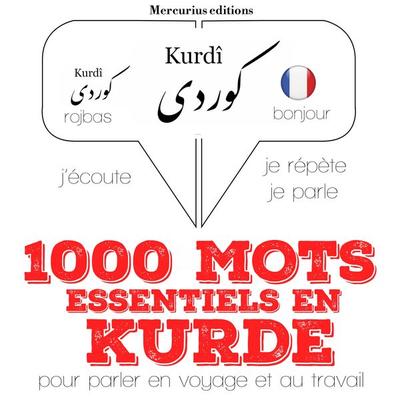 1000 mots essentiels en kurde - JM Gardner, Audio, 9782821117303