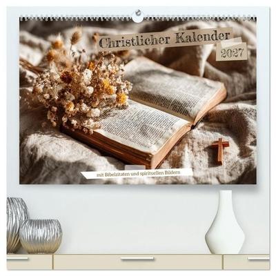 Christlicher Kalender mit Bibelzitaten und spirituellen Bildern (hochwertiger Premium Wandkalender 2027 DIN A2 quer), Kunstdruck in Hochglanz