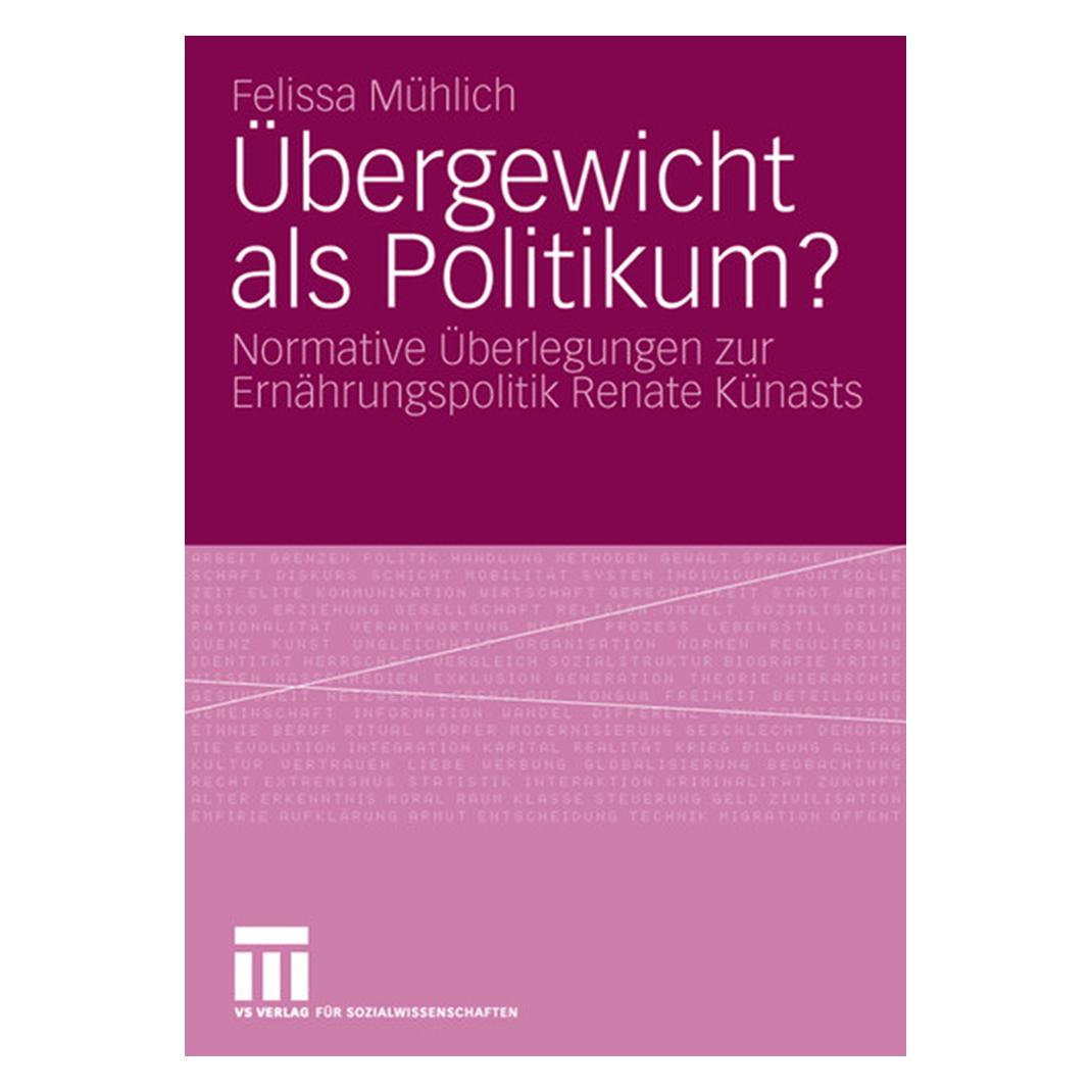 VS Übergewicht als Politikum? (Deutsch, Softcover, Felissa Mühlich) (55190228)