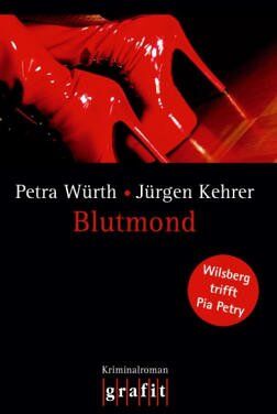Petra Würth - Blutmond - Wilsberg trifft Pia Petry - Preis vom 30.09.2026 09:01:18 h