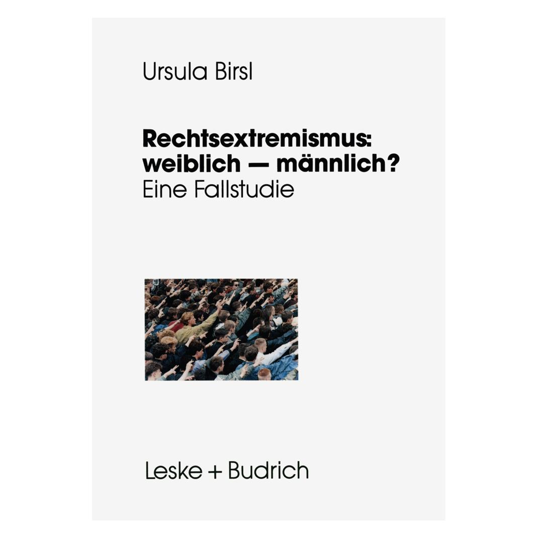 VS Rechtsextremismus: weiblich - männlich? (Deutsch, Softcover, Ursula Birsl) (55555991)