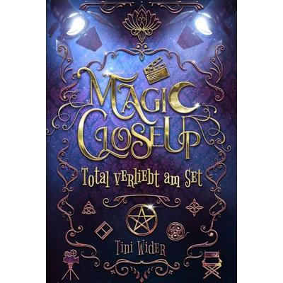 Magic Close Up - Total verliebt am Set, Taschenbuch von Tini Wider, Tredition, 978-3-347-92359-1