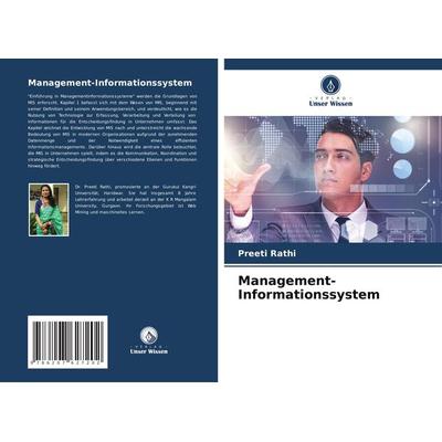 Management-Informationssystem, Taschenbuch von Preeti Rathi, Verlag Unser Wissen, 978-620-7-62720-2