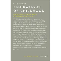 Figurations of Childhood, Fachbücher von Claudia Mock