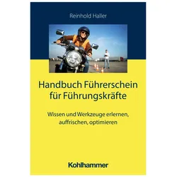 Handbuch Führerschein für Führungskräfte, Fachbücher von Reinhold Haller