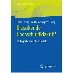 Klassiker der Hochschuldidaktik?, Fachbücher von Peter Tremp, Balthasar Eugster