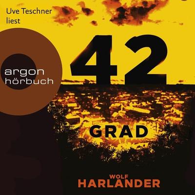 42 Grad - Wolf Harlander, Audio, 9783732417735