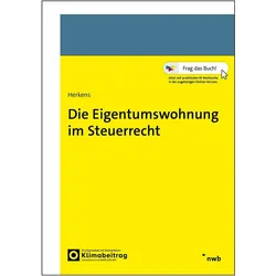 Die Eigentumswohnung im Steuerrecht, Fachbücher von Jens Herkens