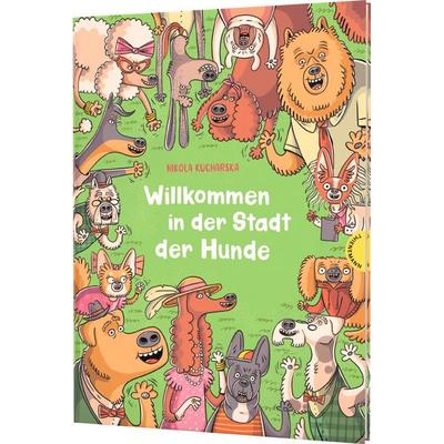 Willkommen in der Stadt der Hunde, Gebundene Ausgabe von Nikola Kucharska, Thienemann in der Thienemann-Esslinger Verlag GmbH, 978-3-522-46048-4