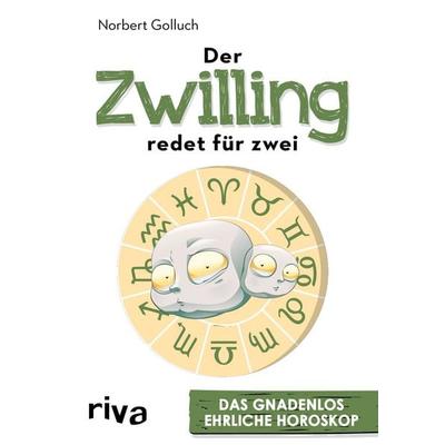 Der Zwilling redet für zwei, Taschenbuch von Norbert Golluch, Riva, 978-3-7423-0289-2
