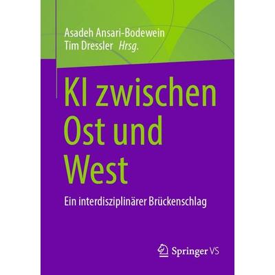 KI zwischen Ost und West, Taschenbuch von , Springer Fachmedien Wiesbaden GmbH, 978-3-658-48454-5