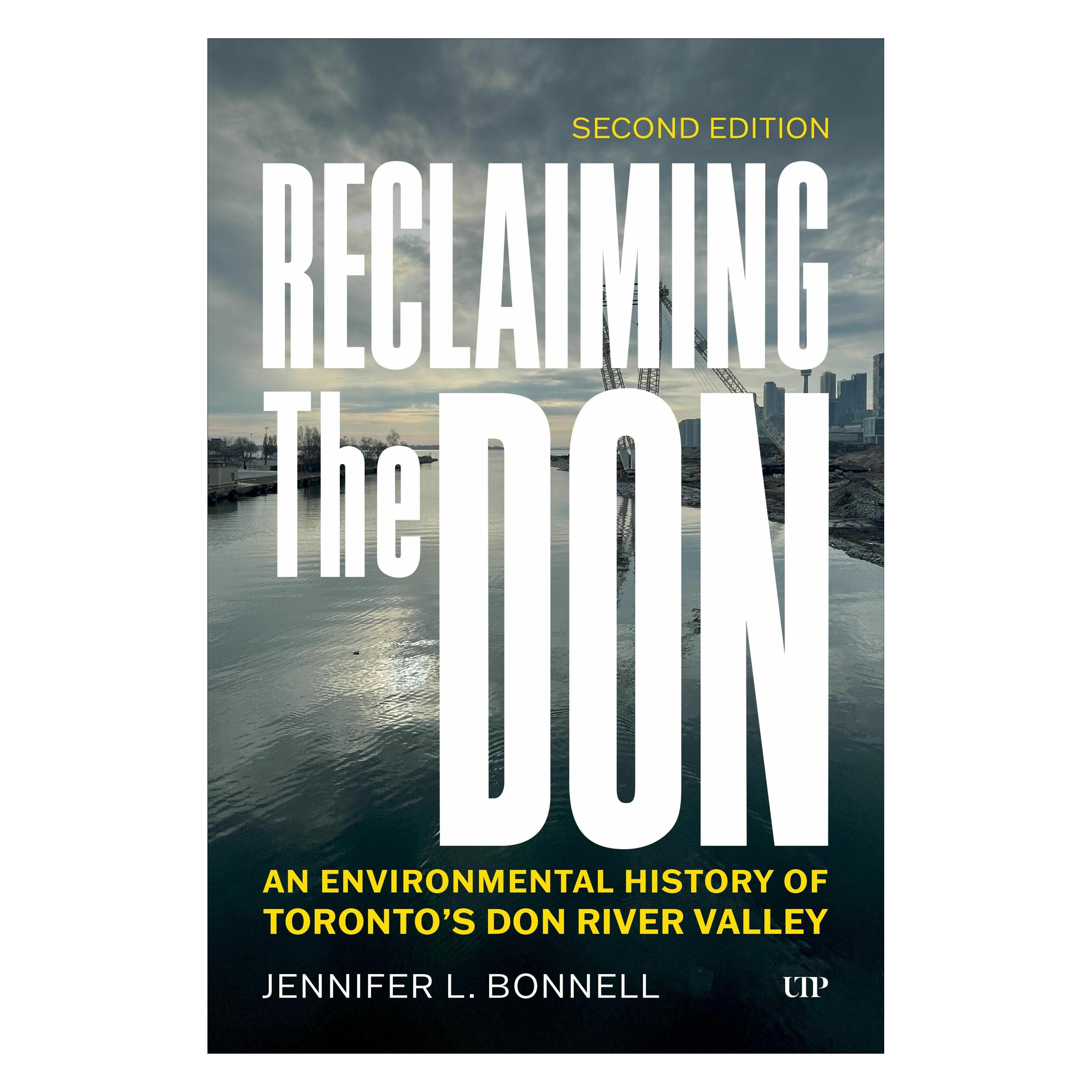 University Of Toronto Reclaiming the Don (Englisch, Jennifer L. Bonnell) (49935393)