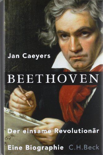 Jan Caeyers - Beethoven: Der einsame Revolutionär - Preis vom 15.10.2026 23:06:25 h