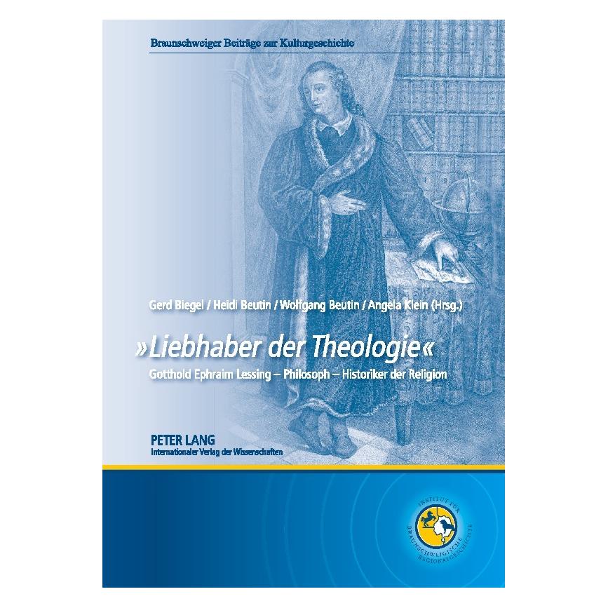 Peter Lang "Liebhaber der Theologie" (Deutsch, Hardcover, Angela Klein, Gerd Biegel, Heidi Beutin, Wolfgang Beutin) (67834249)