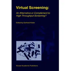 Virtual Screening: An Alternative or Complement to High Throughput Screening?, Fachbücher