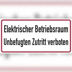 Hinweisschild, Elektrischer Betriebsraum, Unbefugten Zutritt verboten - 350x170 mm Folie selbstklebend