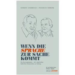 Wenn die Sprache zur Sache kommt, Belletristik von Friedrich Torberg, Herbert Eisenreich