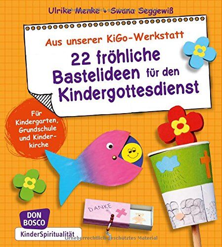 Ulrike Menke - 22 fröhliche Bastelideen für den Kindergottesdienst - Für Kindergarten, Grundschule und Kinderkirche - Preis vom 07.10.2026 11:45:10 h